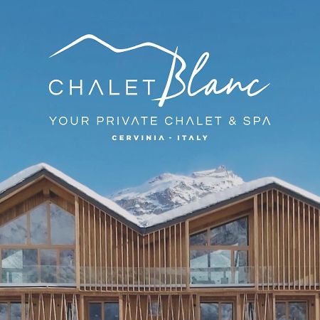 Chalet Blanc Cervinia Bed and Breakfast Breuil-Cervinia Exteriör bild